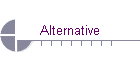 Alternative